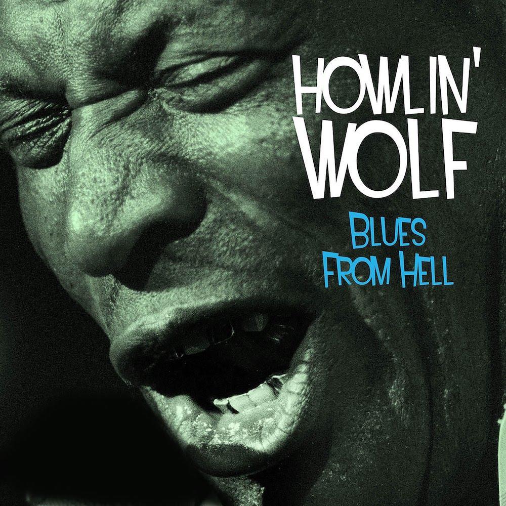 Howlin' Wolf | Blues From Hell (Comp.) | Album – Artrockstore