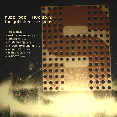Hugo Race & True Spirit | The Goldstreet Sessions | Album-Vinyl