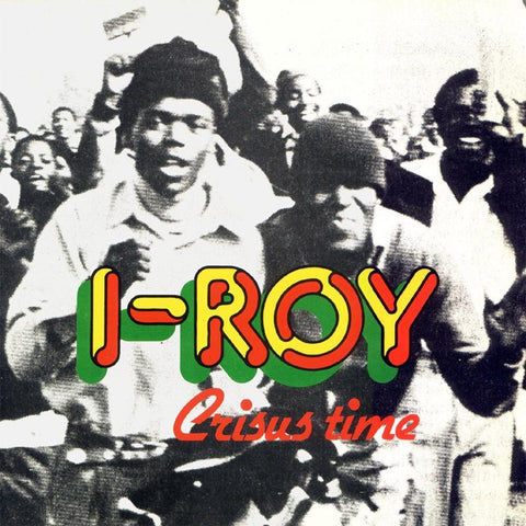 I-Roy | Crisis Time | Album-Vinyl