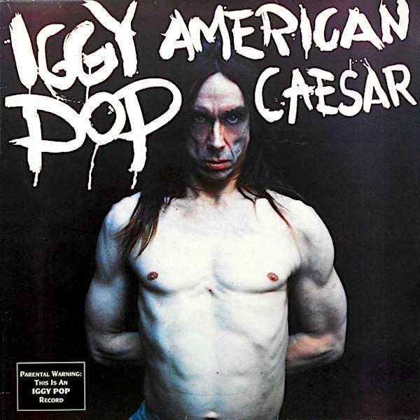 Iggy Pop | American Caesar | Album-Vinyl