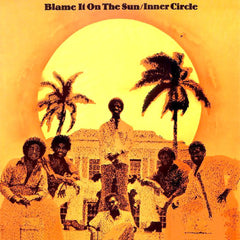 Inner Circle | Blame it on the Sun | Album