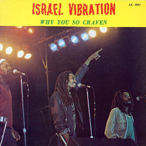 Israel Vibration | Why You So Craven | Album-Vinyl