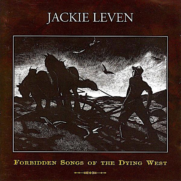 Jackie Leven | Forbidden Songs of the Dying West | Album-Vinyl