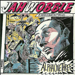 Jah Wobble | Alpha One Three | Album