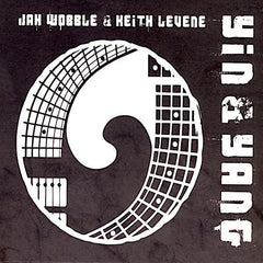 Jah Wobble | Yin & Yang (w/ Keith Levene) | Album