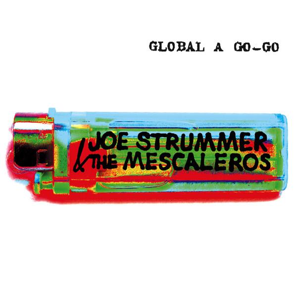 Joe Strummer | Global a Go-Go (w/ The Mescaleros) | Album-Vinyl