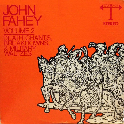 John Fahey | Death Chants, Breakdowns and Military Waltzes | Album-Vinyl