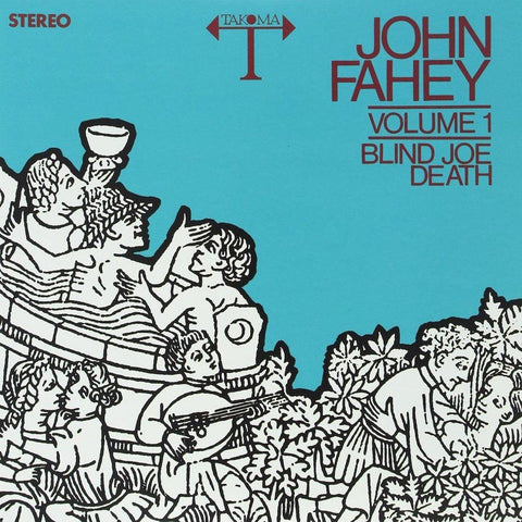 John Fahey | The Transfiguration of Blind Joe Death | Album-Vinyl