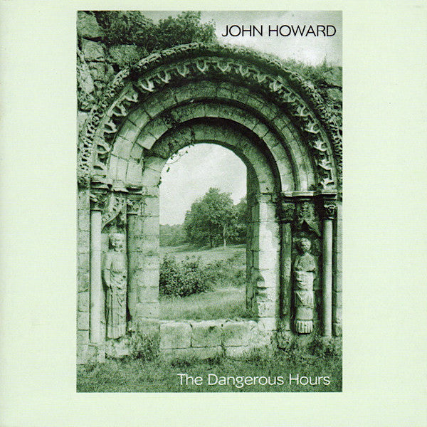 John Howard | The Dangerous Hours | Album-Vinyl