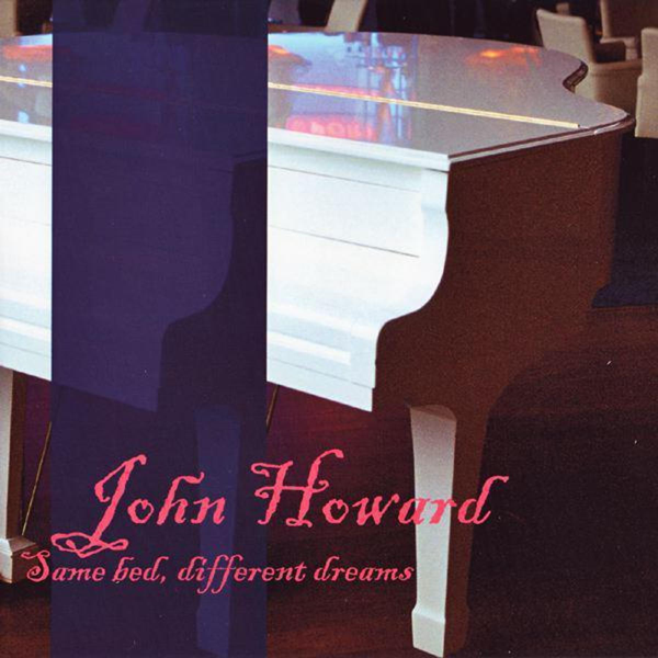 John Howard | Same Bed, Different Dreams | Album-Vinyl