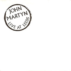 John Martyn | Live at Leeds | Album