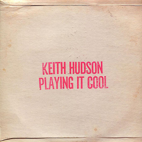 Keith Hudson | Playing It Cool Playing It Right | Album-Vinyl