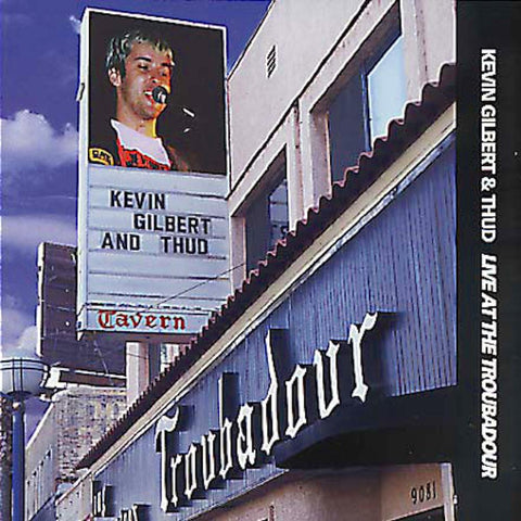 Kevin Gilbert | Live at the Troubadour | Album-Vinyl