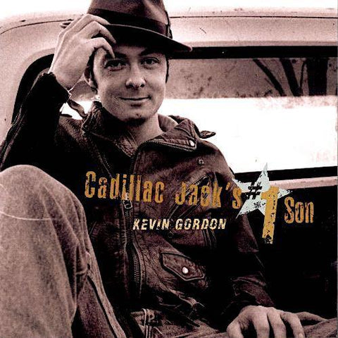 Kevin Gordon | Cadillac Jack's #1 Son | Album-Vinyl