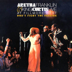 King Curtis | Ne luttez pas contre le sentiment : Aretha Franklin et King Curtis (Live) | Album