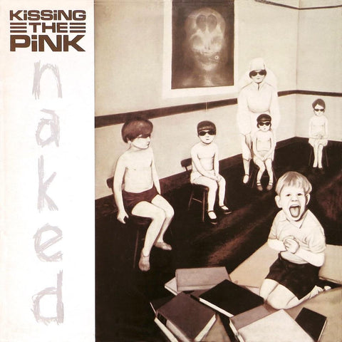 Kissing the Pink | Naked | Album-Vinyl