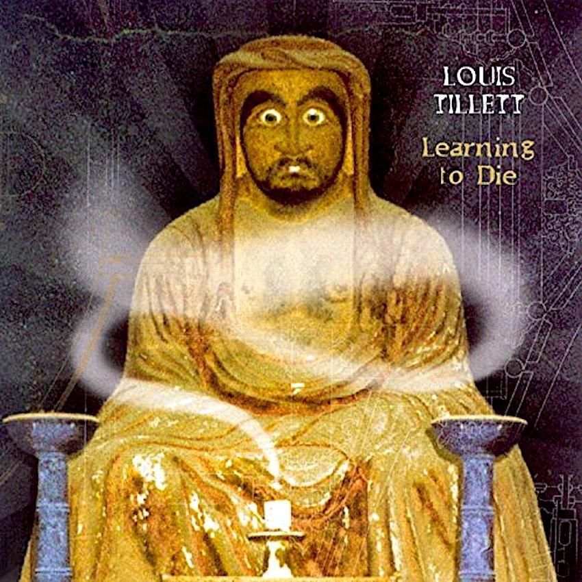 Louis Tillett | Learning to Die | Album-Vinyl