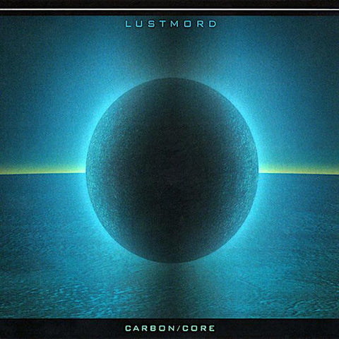 Lustmord | Carbon/Core | Album-Vinyl
