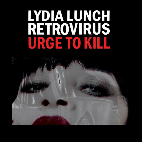 Lydia Lunch | Urge To Kill (w/ Retrovirus) | Album-Vinyl
