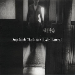 Lyle Lovett | Step Inside This House | Album