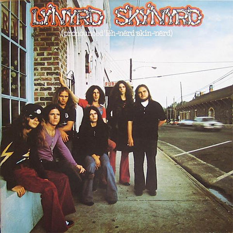 Lynyrd Skynyrd | (Pronounced 'lĕh-'nérd 'skin-'nérd) | Album-Vinyl