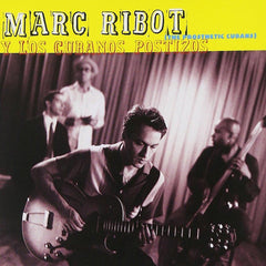 Marc Ribot | The Prosthetic Cubans | Album