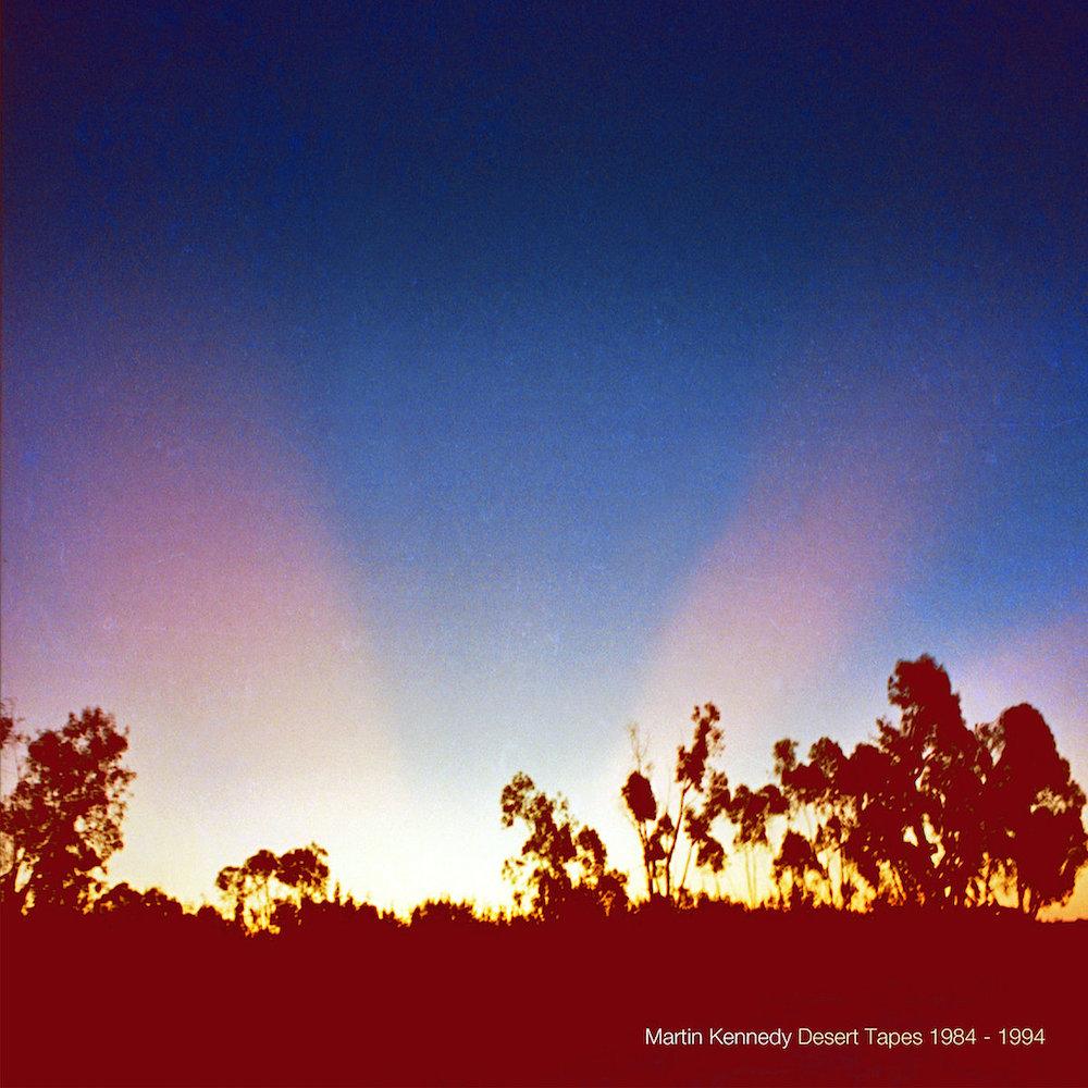 Martin Kennedy | Desert Tapes 1984-1994 (Comp.) | Album-Vinyl