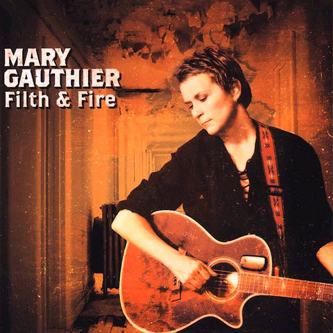 Mary Gauthier | Filth and Fire | Album-Vinyl