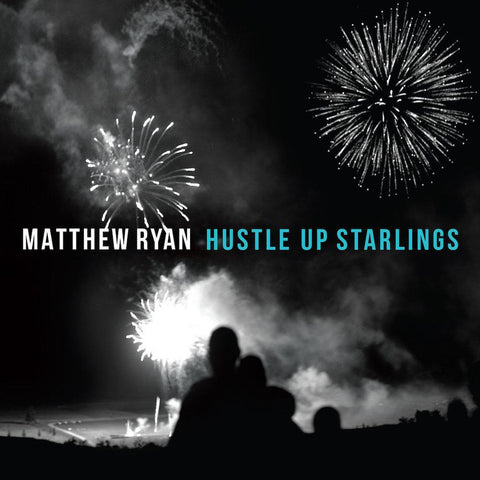 Matthew Ryan | Hustle Up Starlings | Album-Vinyl