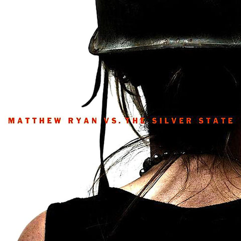 Matthew Ryan | Vs. The Silver State | Album-Vinyl