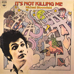 Mike Bloomfield | It's Not Killing Me | Album