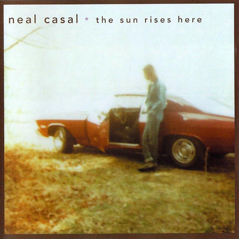 Neal Casal | The Sun Rises Here | Album-Vinyl