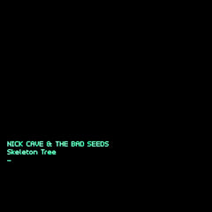 Nick Cave | Skeleton Tree (avec The Bad Seeds) | Album