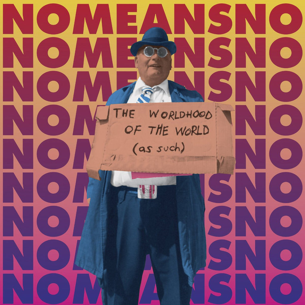 NoMeansNo | The Worldhood of the World (As Such) | Album-Vinyl