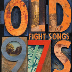 Old 97's | Fight Songs | Album