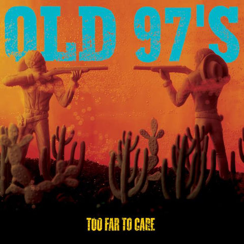 Old 97's | Too Far to Care | Album-Vinyl