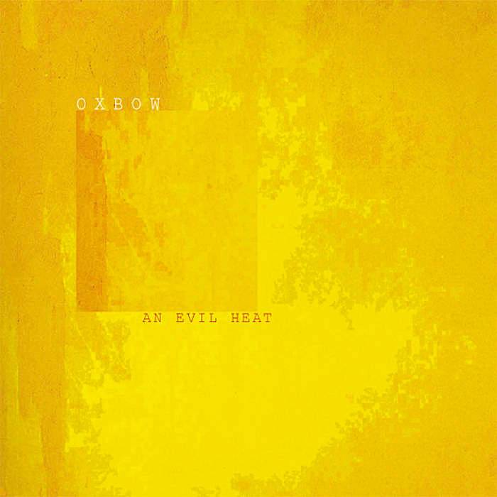 Oxbow | An Evil Heat | Album-Vinyl