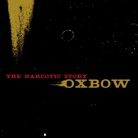 Oxbow | The Narcotic Story | Album-Vinyl