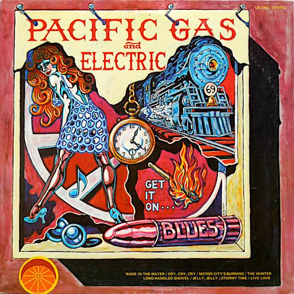 Pacific Gas & Electric | Get It On Blues | Album-Vinyl