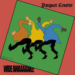 Parquet Courts | Wide Awake! | Album