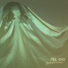 Paul Cary | Ghost of a Man | Album