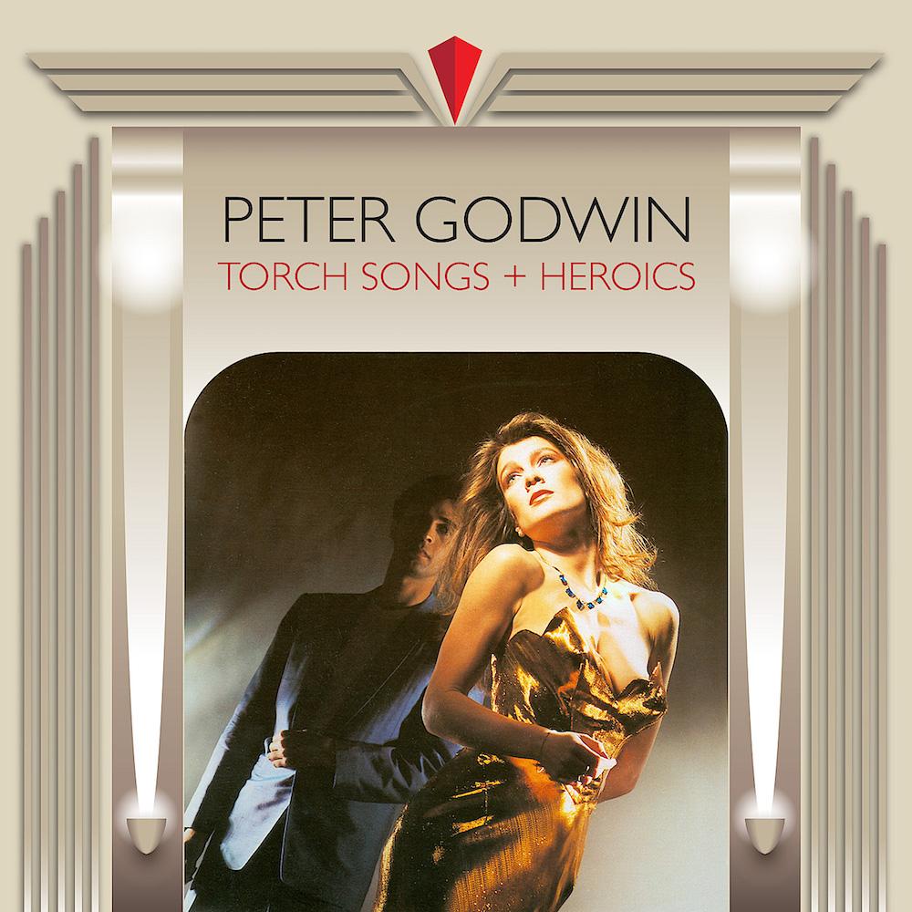 Peter Godwin | Torch Songs & Heroics (Comp.) | Album-Vinyl