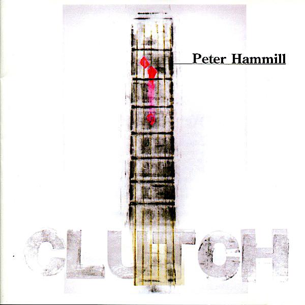 Peter Hammill | Clutch | Album-Vinyl