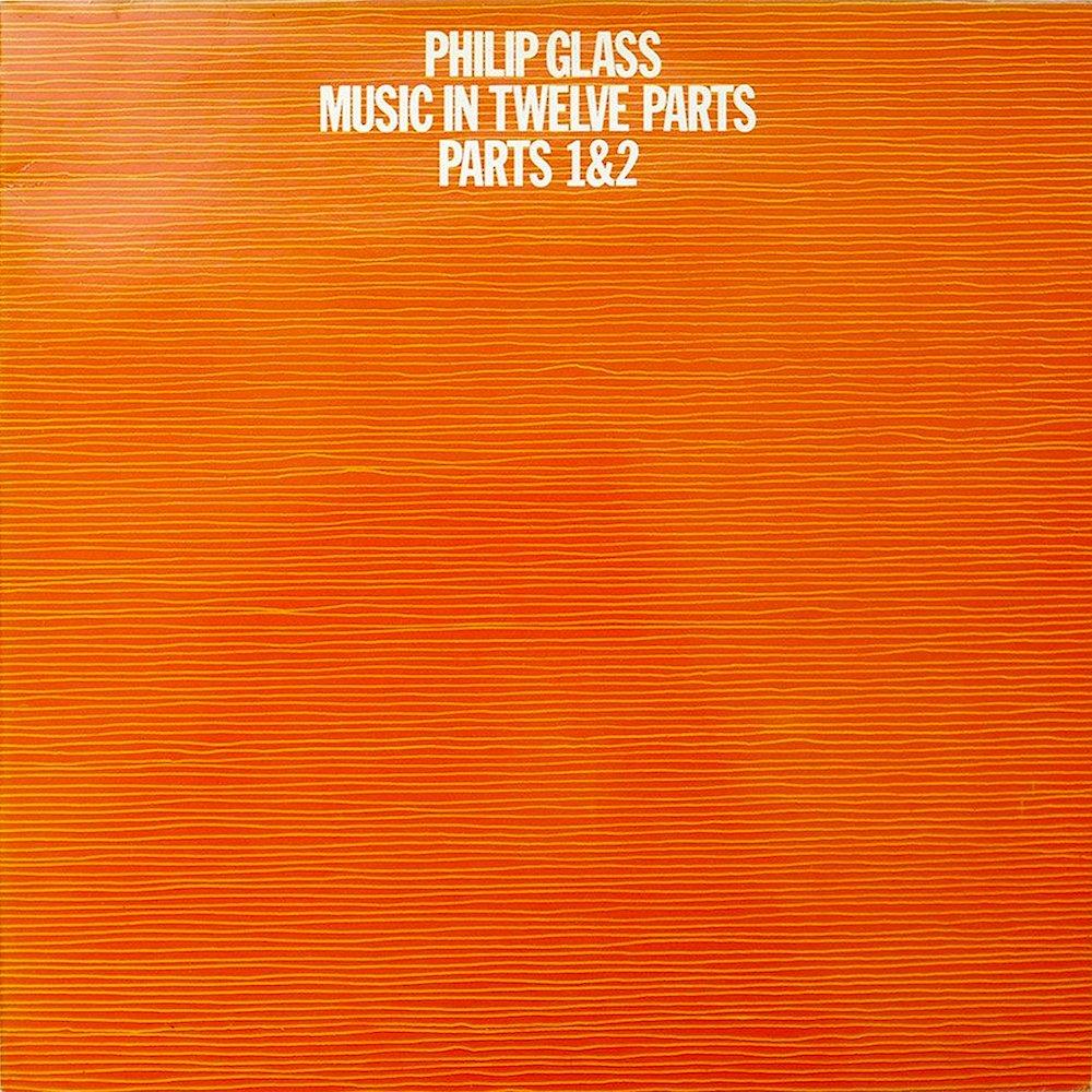 Philip Glass | Music in Twelve Parts | Album-Vinyl