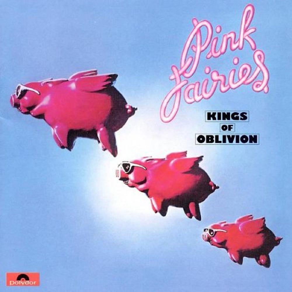 Pink Fairies | Kings Of Oblivion | Album-Vinyl