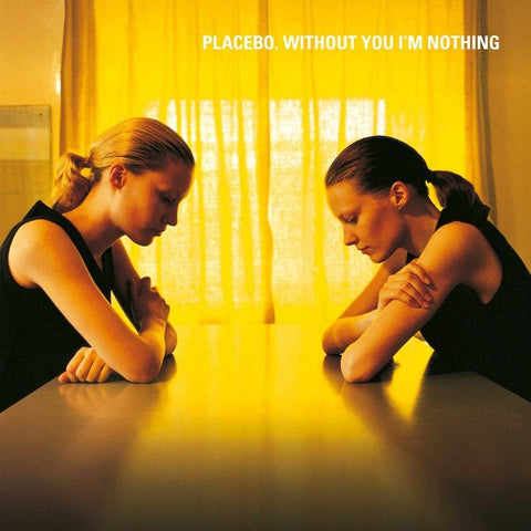 Placebo | Without You I'm Nothing | Album-Vinyl