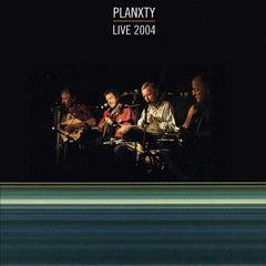 Planxty | ライブ 2004 | アルバム