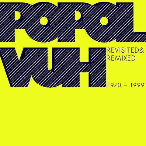 Popol Vuh | Revisited & Remixed 1970-1999 (Comp.) | Album-Vinyl
