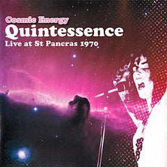 Quintessence | Cosmic Energy: Live at San Pancras 1970 | Album