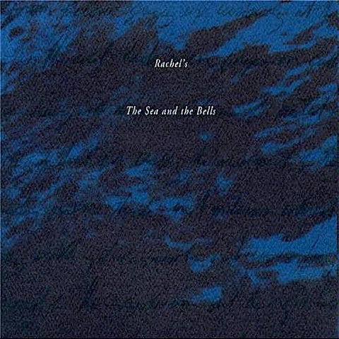 Rachel's | The Sea And The Bells | Album-Vinyl